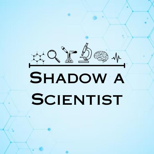 Shadow a Scientist